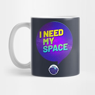 I need my space Mug